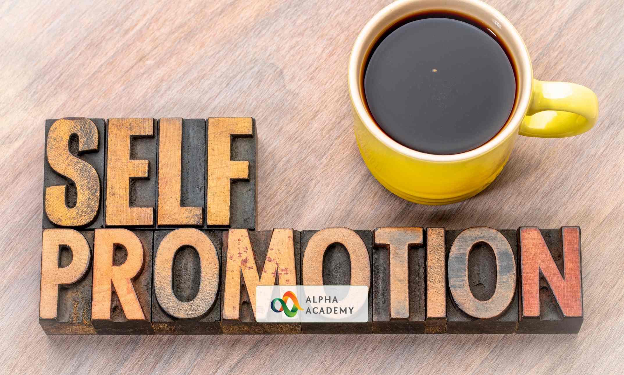Build Confidence With Self-Promotion