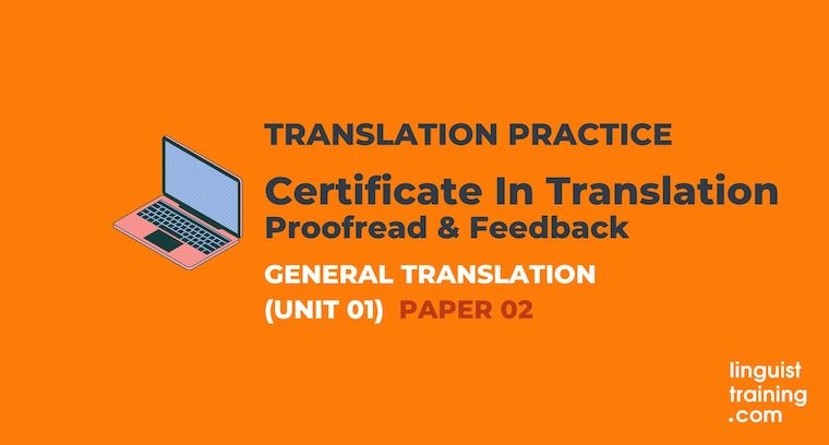 CertTrans Translation Practice Unit 01 - PAPER 02