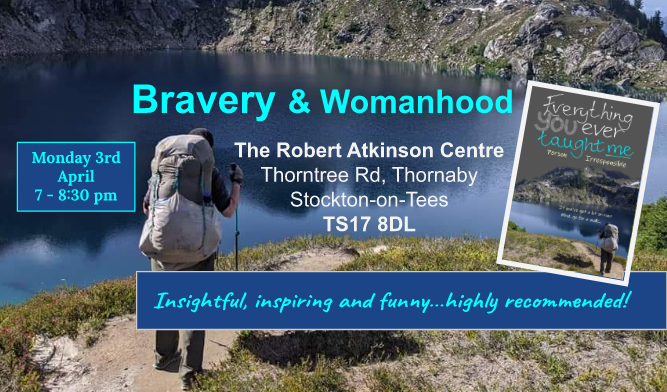 Bravery & Womanhood - Stockton on Tees