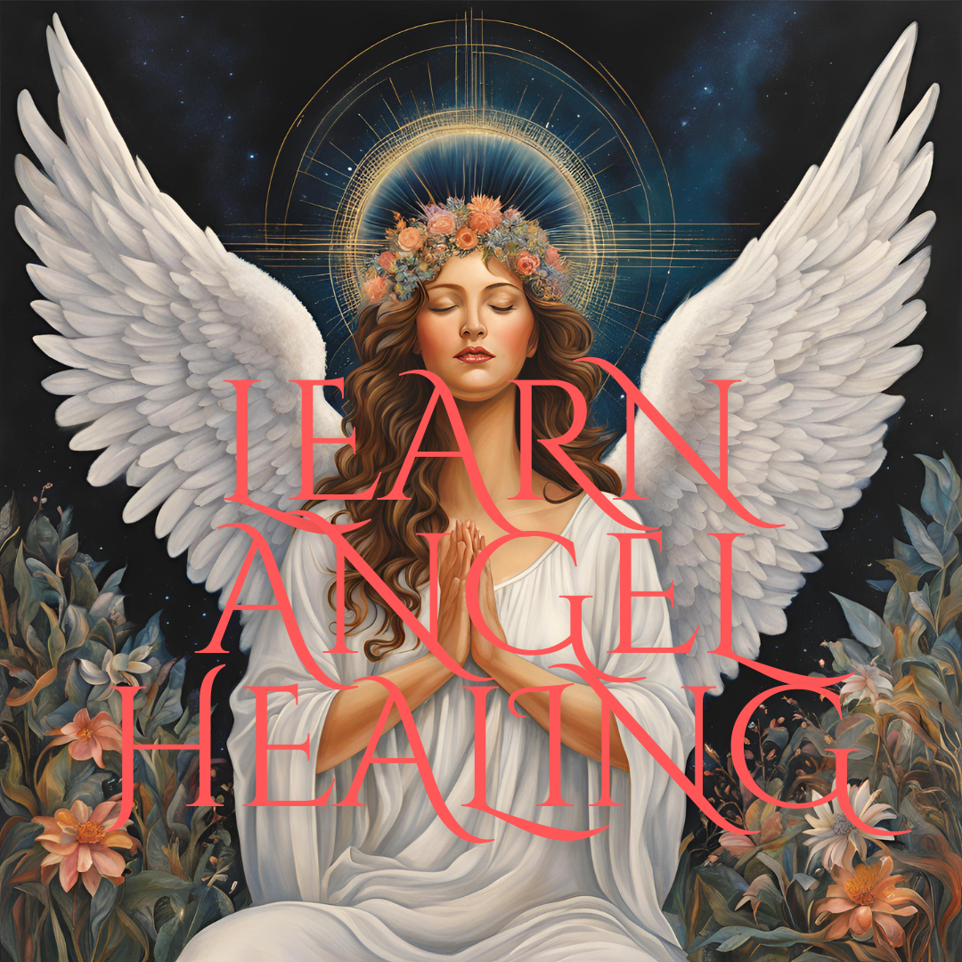 Connect to Angels & Archangels for Healing, Guidance & Channelling 6 weeks
