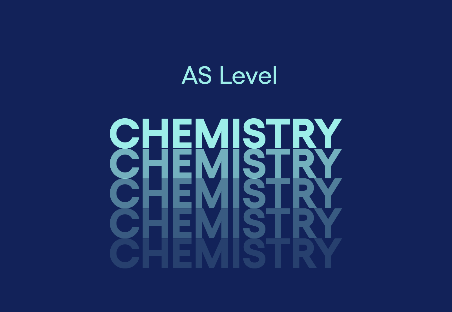 AS Level Chemistry