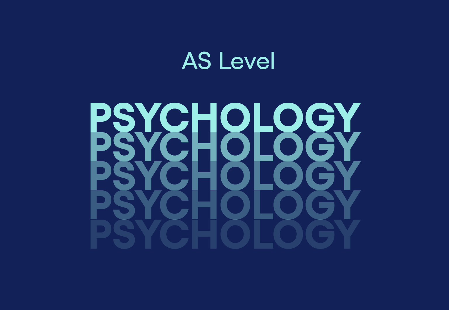 AS Level Psychology