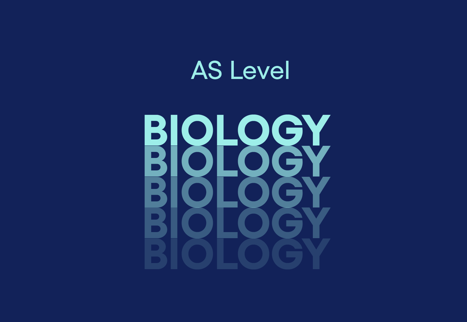 AS Level Biology