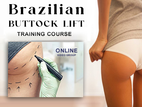 Brazilian Buttock Lift ONLINE MASTERCLASS (BBL)