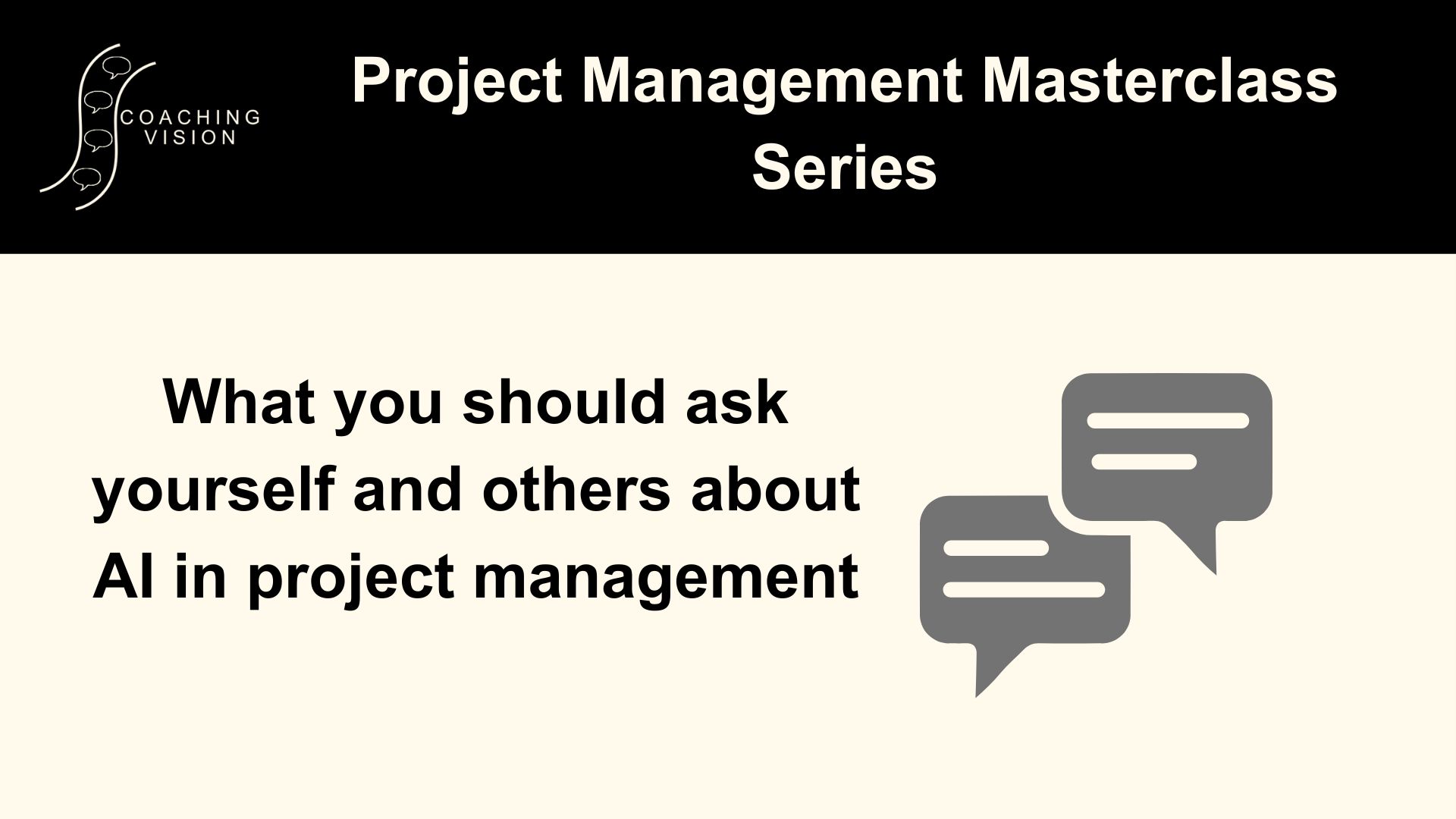 What you should ask yourself and others about AI in project management