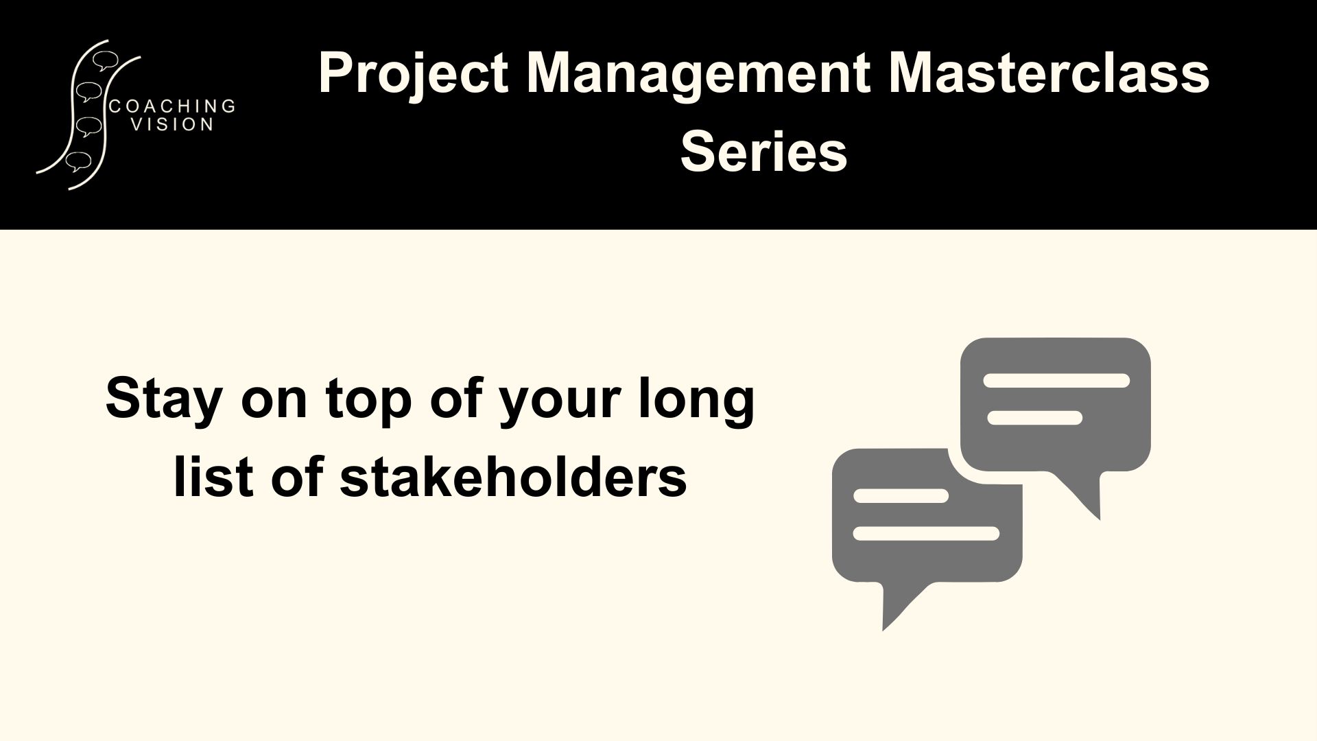 Stay on top of your long list of stakeholders