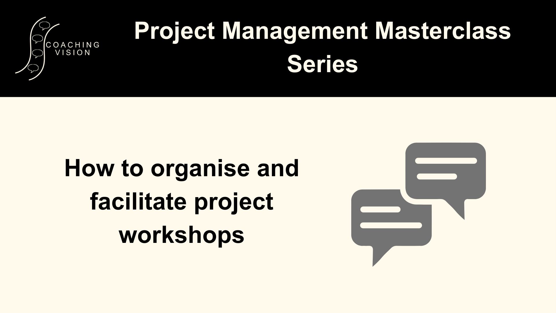 How to organise and facilitate project workshops