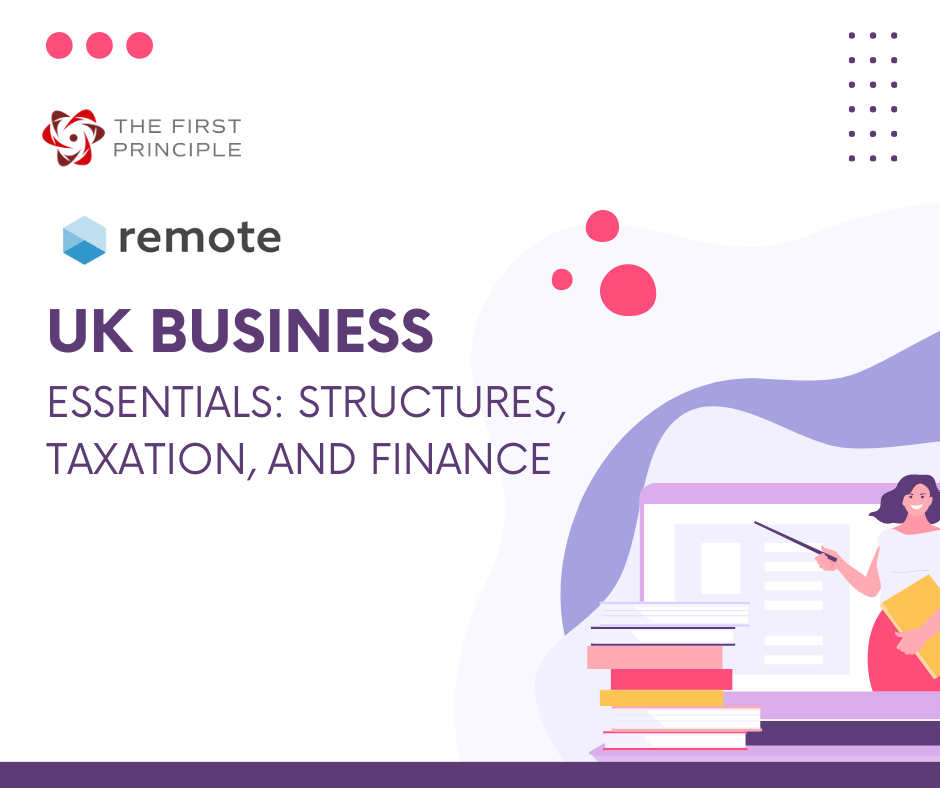 UK Business Essentials: Structures, Taxation & Finance