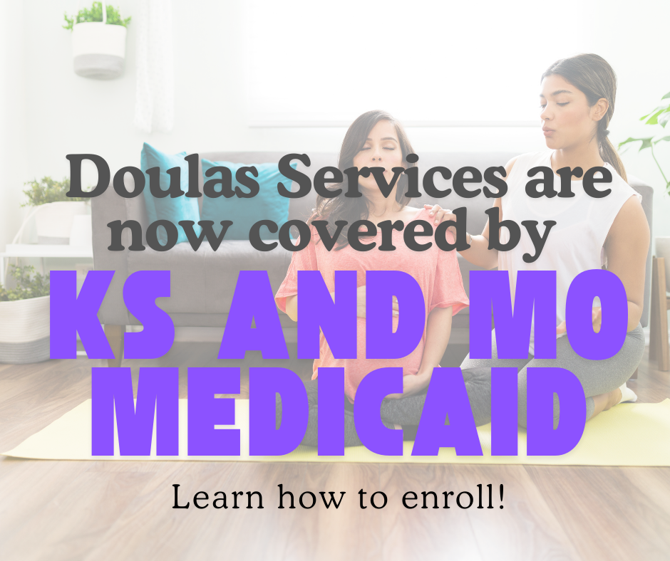 Medicaid Enrollment for Doulas, Ks and Mo