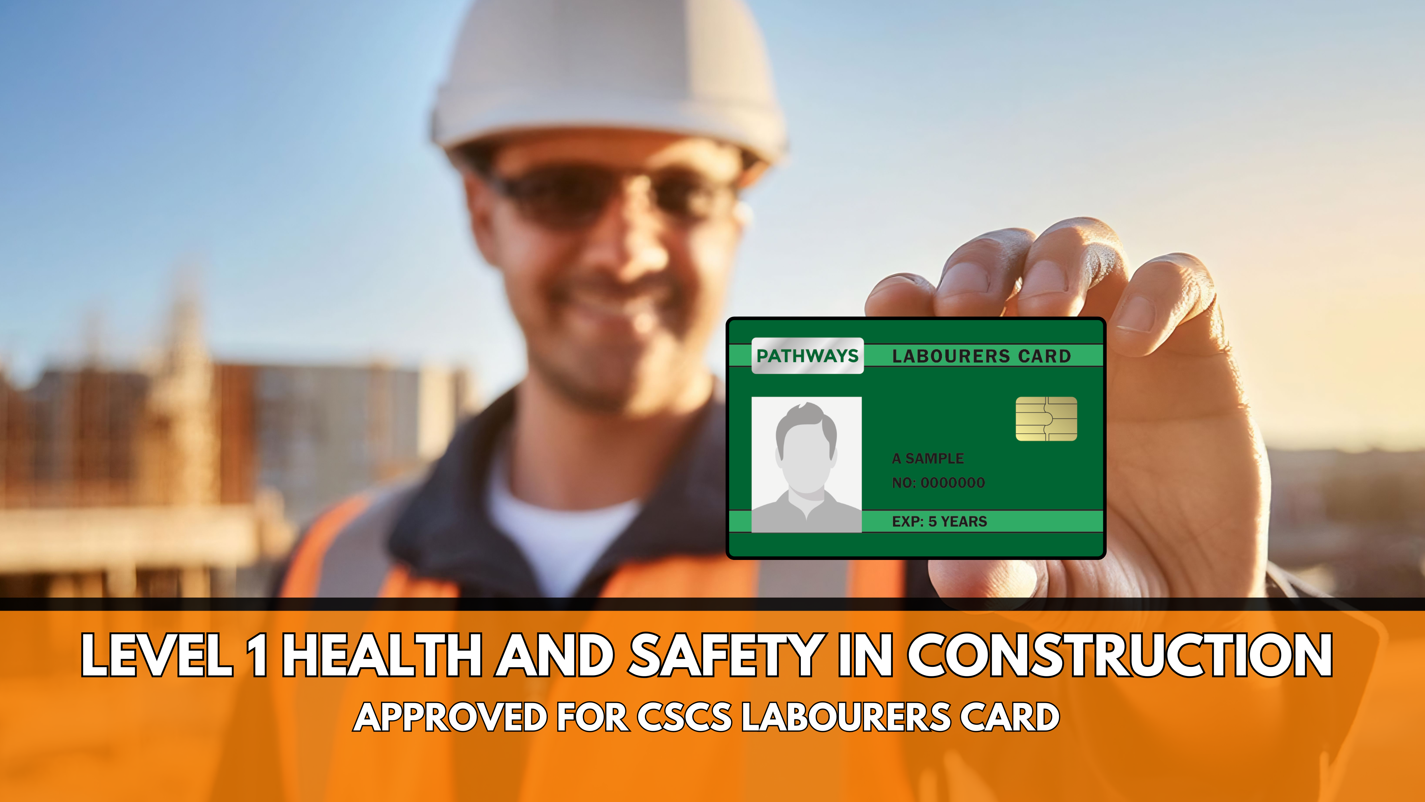 CSCS Approved Health and Safety