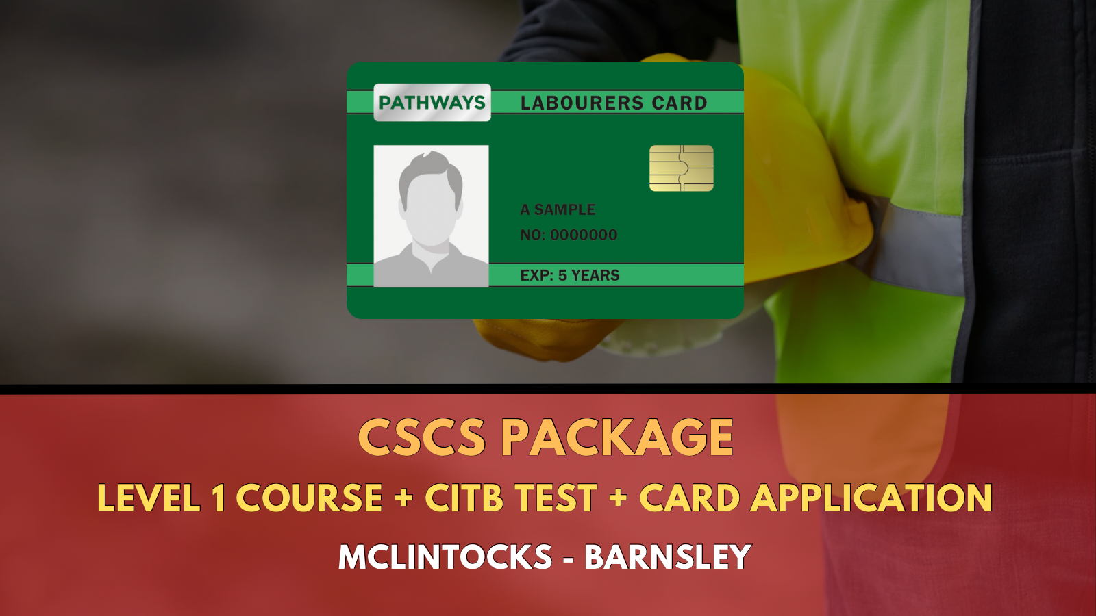 CSCS Card Package (Barnsley)