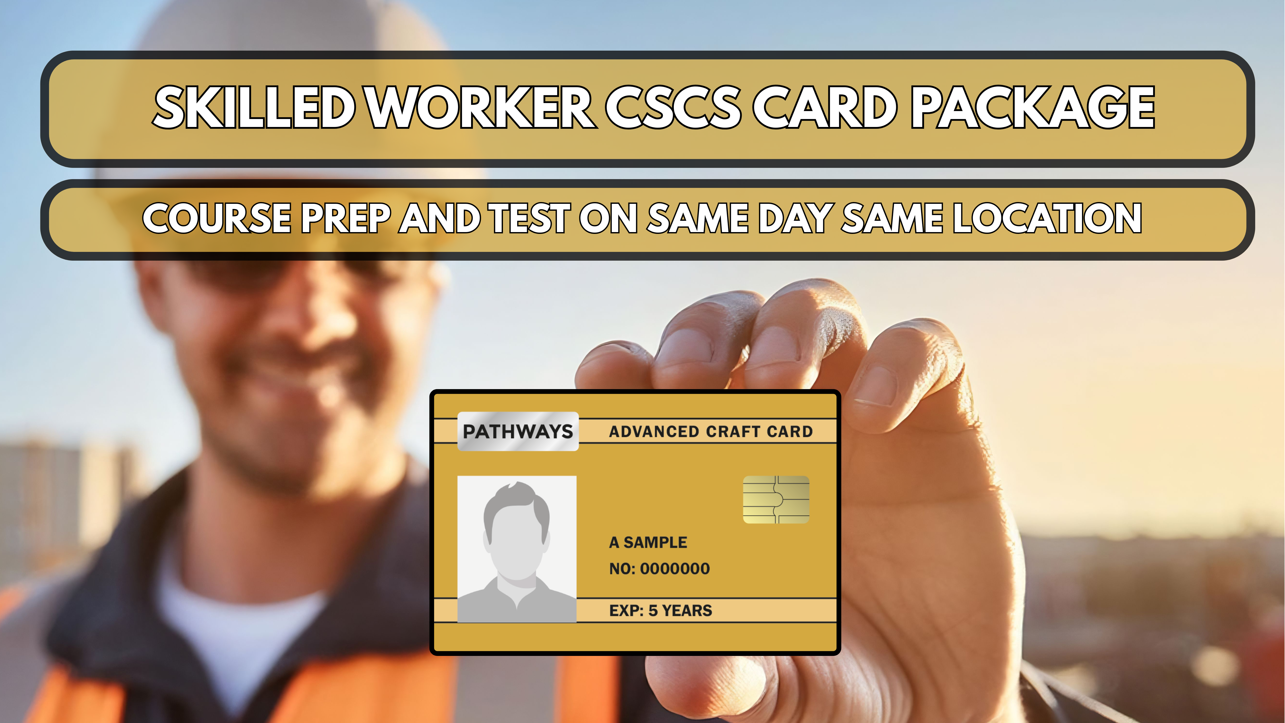 Gold Skilled Worker CSCS Package