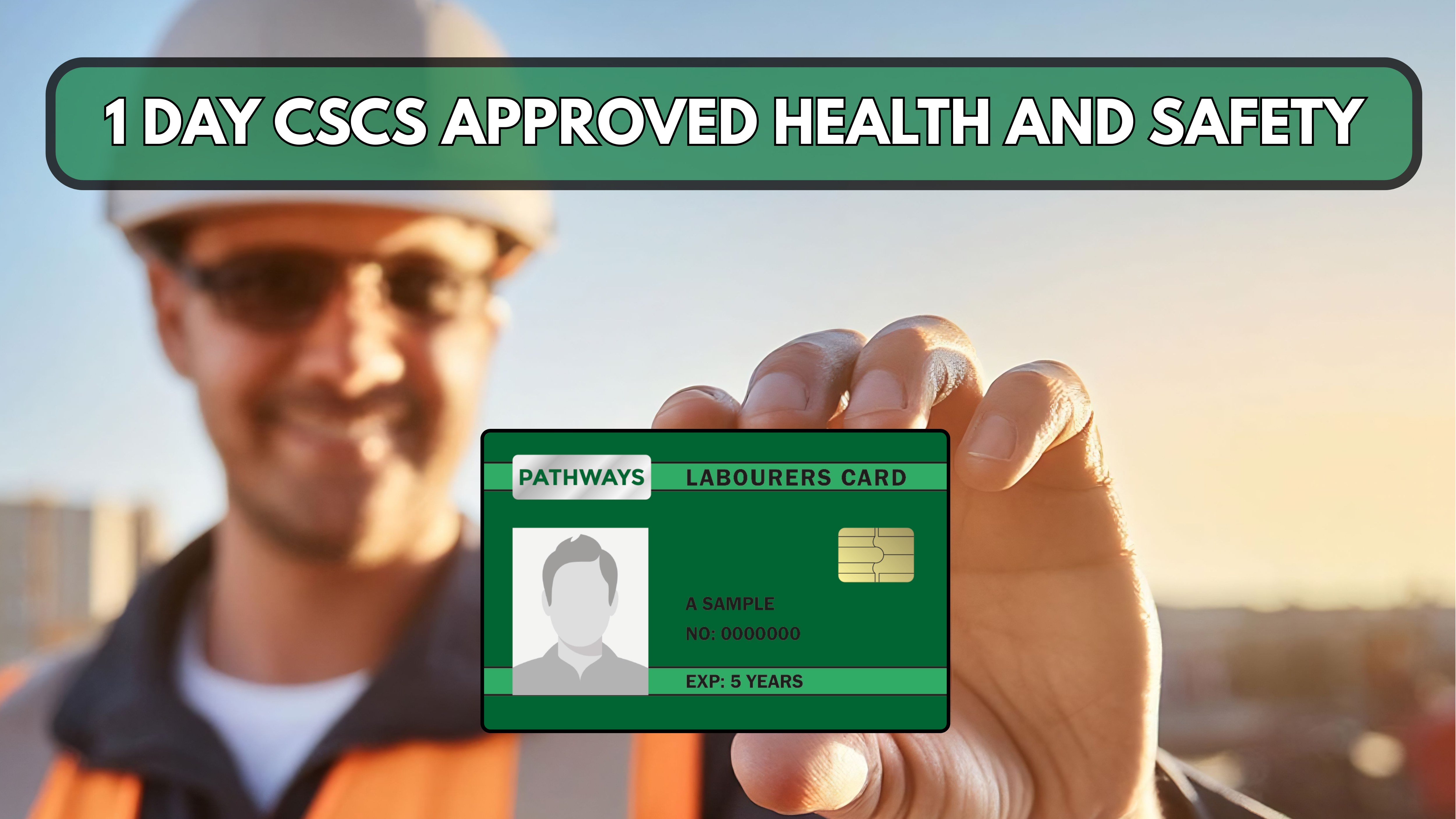 CSCS Approved Health and Safety
