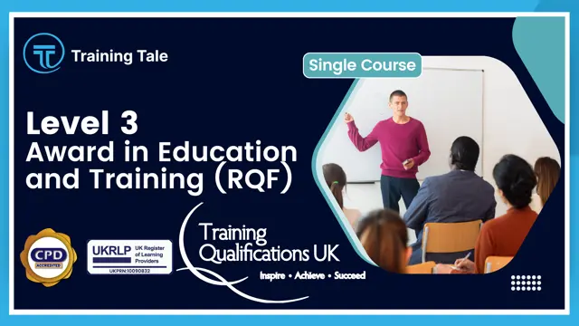 Level 3 - Award in Education and Training (RQF)