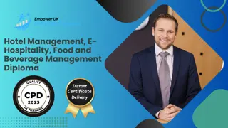 Hotel Management, E-Hospitality, Food and Beverage Management  Diploma