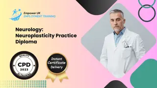 Neurology: Neuroplasticity Practice Diploma