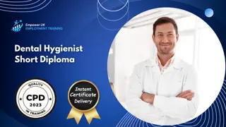 Dental Hygienist Short Diploma for Dental Care & Hygiene