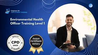 Environmental Health Officer Training Level 1