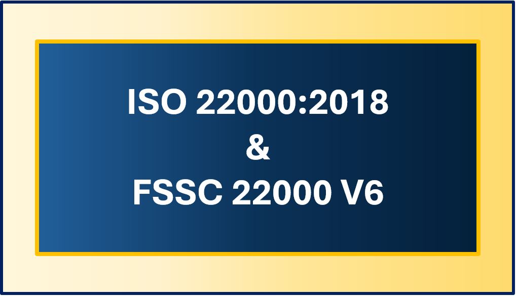 Exigences du protocole de certification FSSC 22000 V6 (5 sessions de 5h)