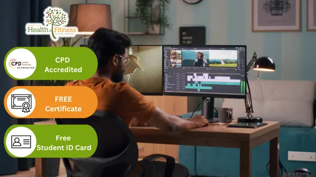 Video Editing Masterclass - CPD Certified