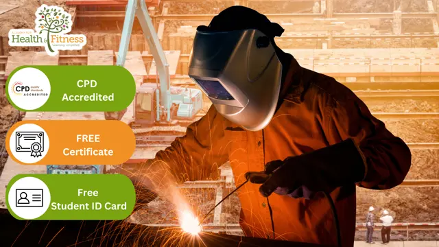 Level 3 Diploma in Welding (UK Standard) - CPD Certified