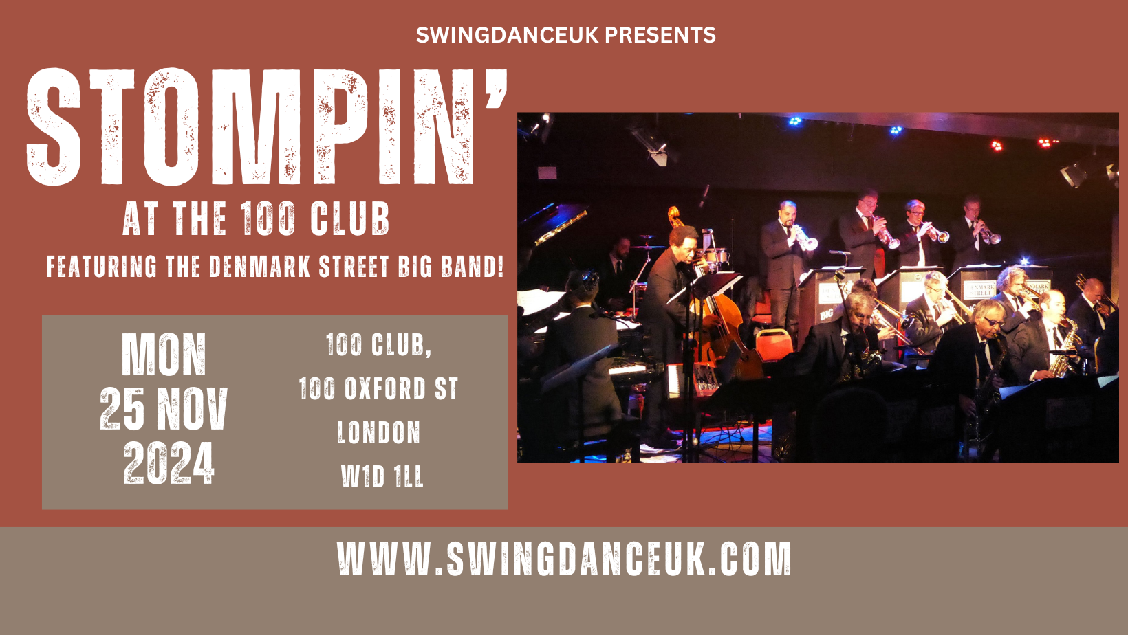 Stompin' at the 100 Club 25 Nov 2024 featuring The Denmark Street Big Band!