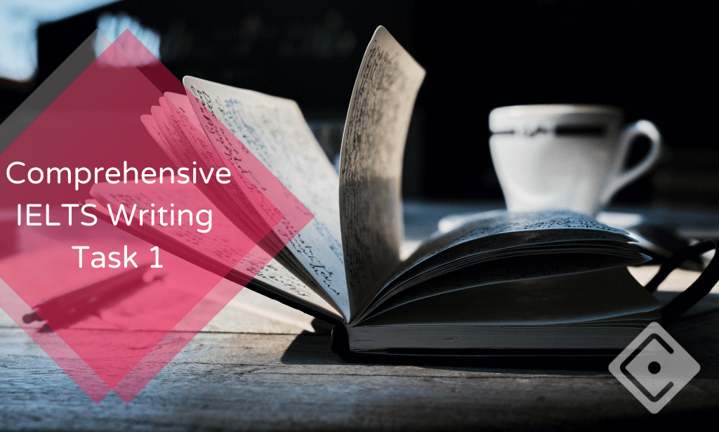 Comprehensive IELTS Writing Task 1