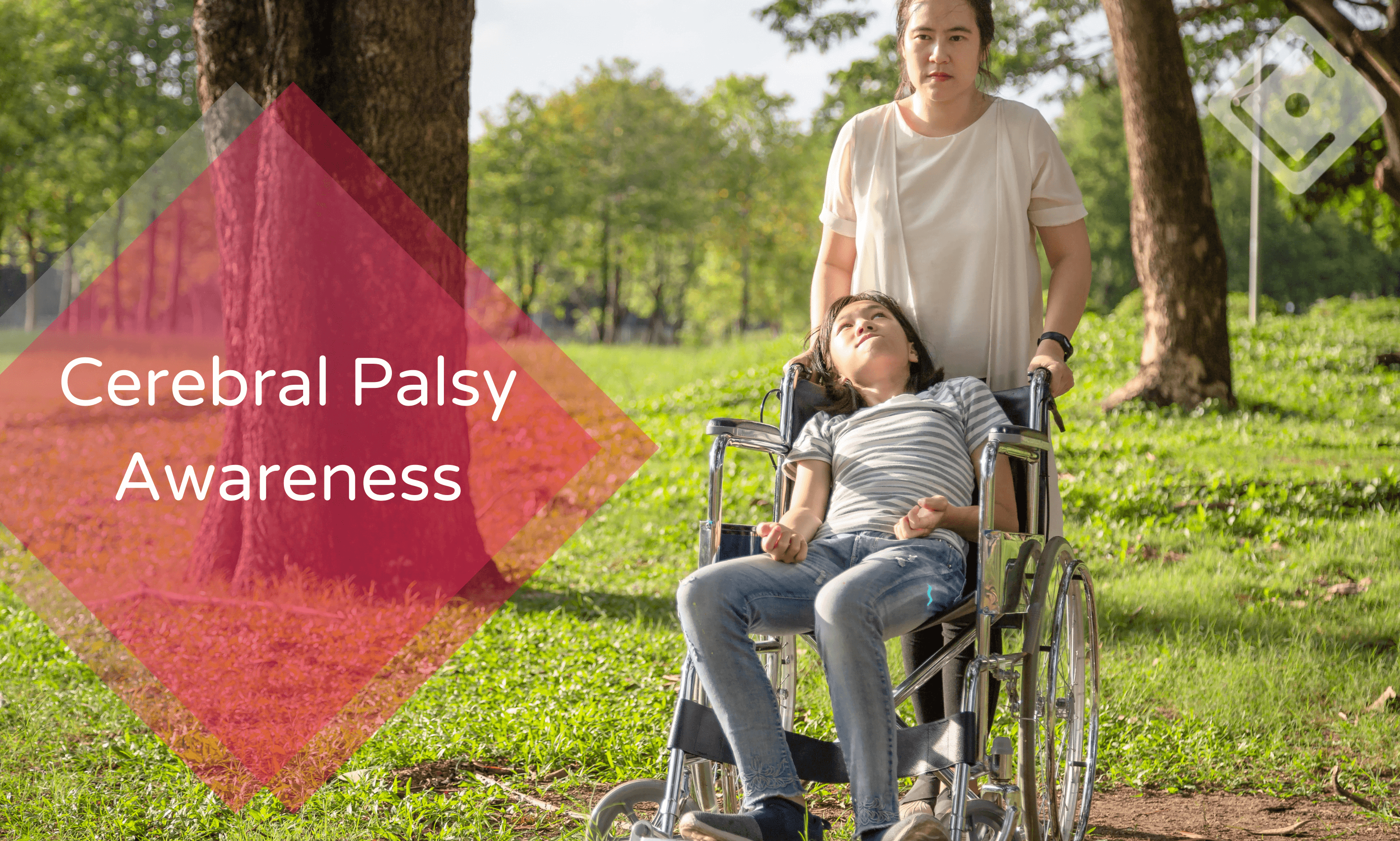 Cerebral Palsy Awareness