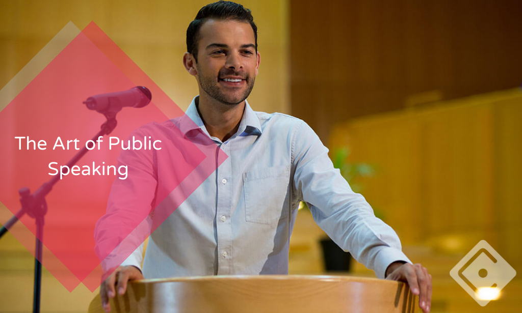 The Art of Public Speaking