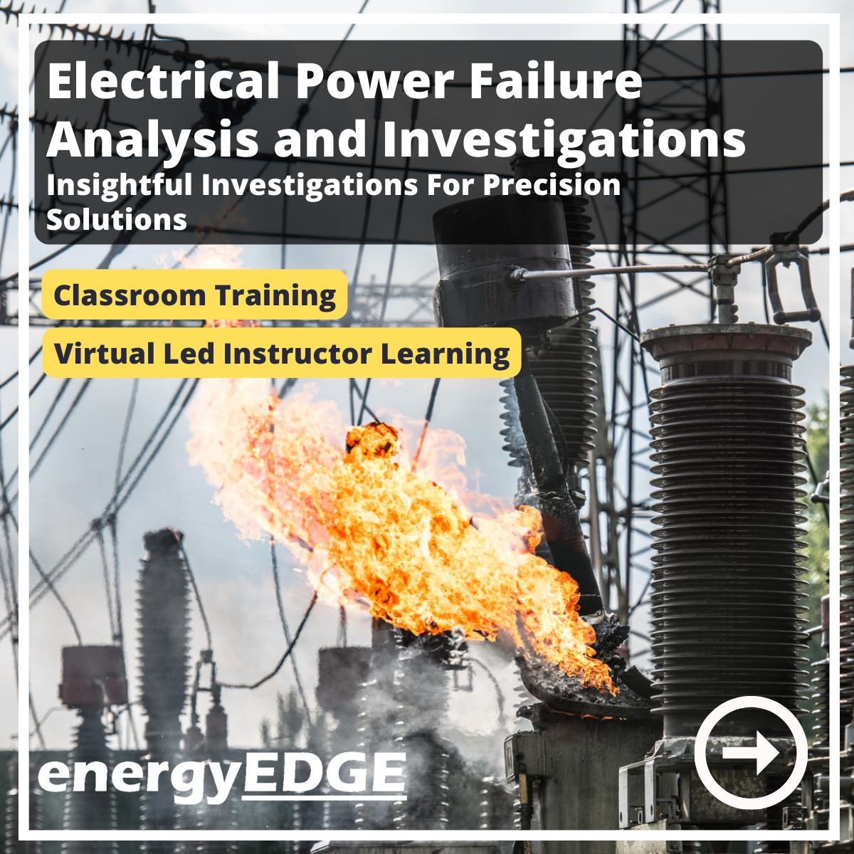 Electrical Power Failure Analysis and Investigations – Insightful Investigations For Precision Resolutions