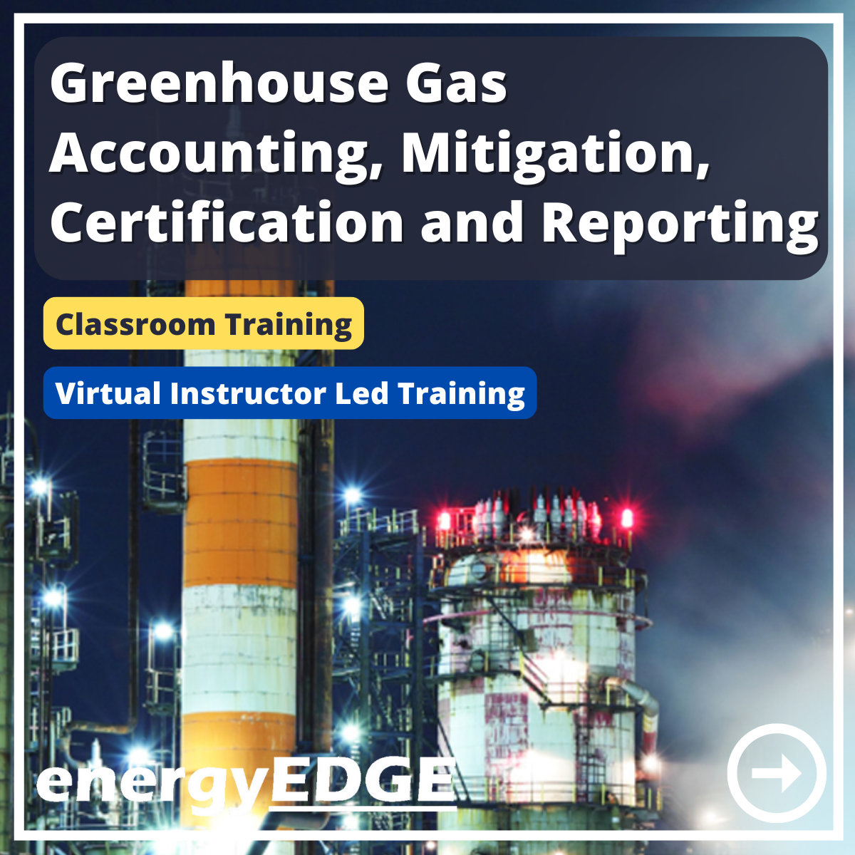 Greenhouse Gas Accounting, Mitigation, Certification and Reporting