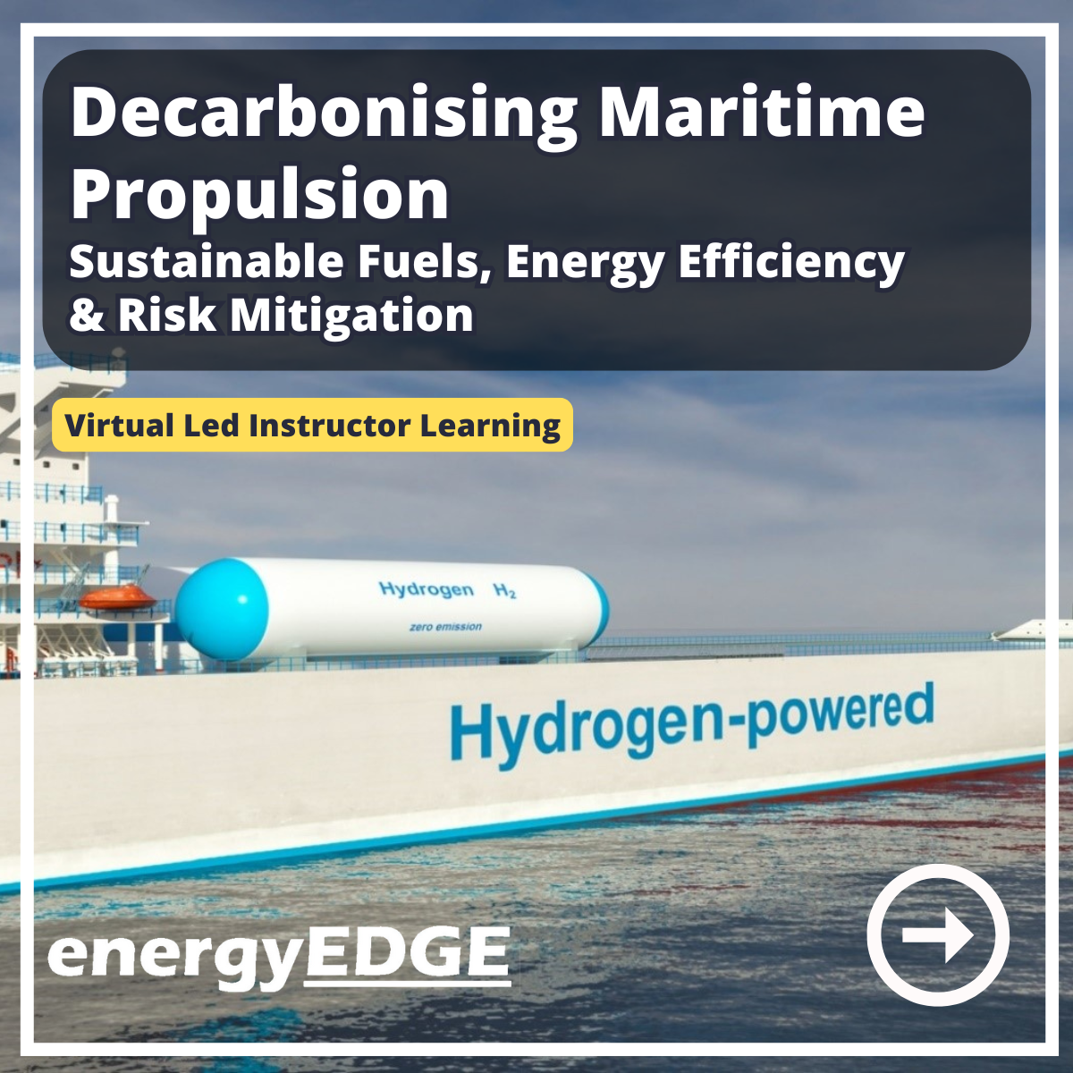 Decarbonising Maritime Propulsion- Virtual Instructor Led Training (VILT)