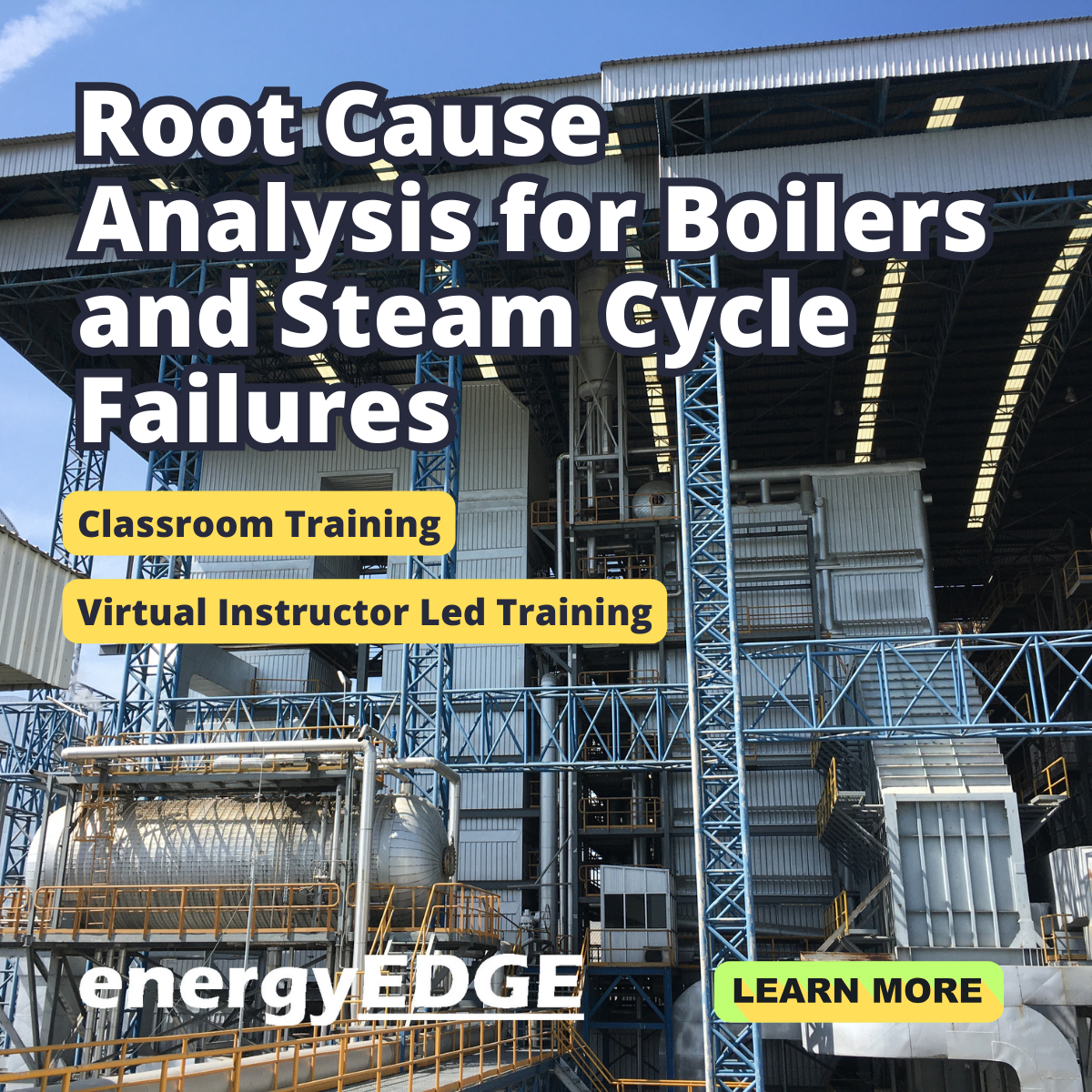 Root Cause Analysis for Boilers and Steam Cycle Failures