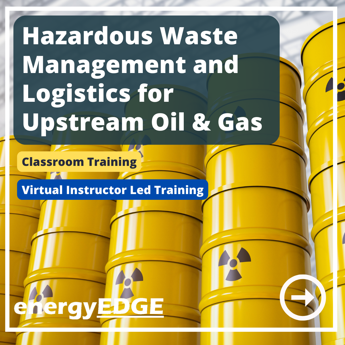 Hazardous Waste Management and Logistics for Upstream Oil and Gas