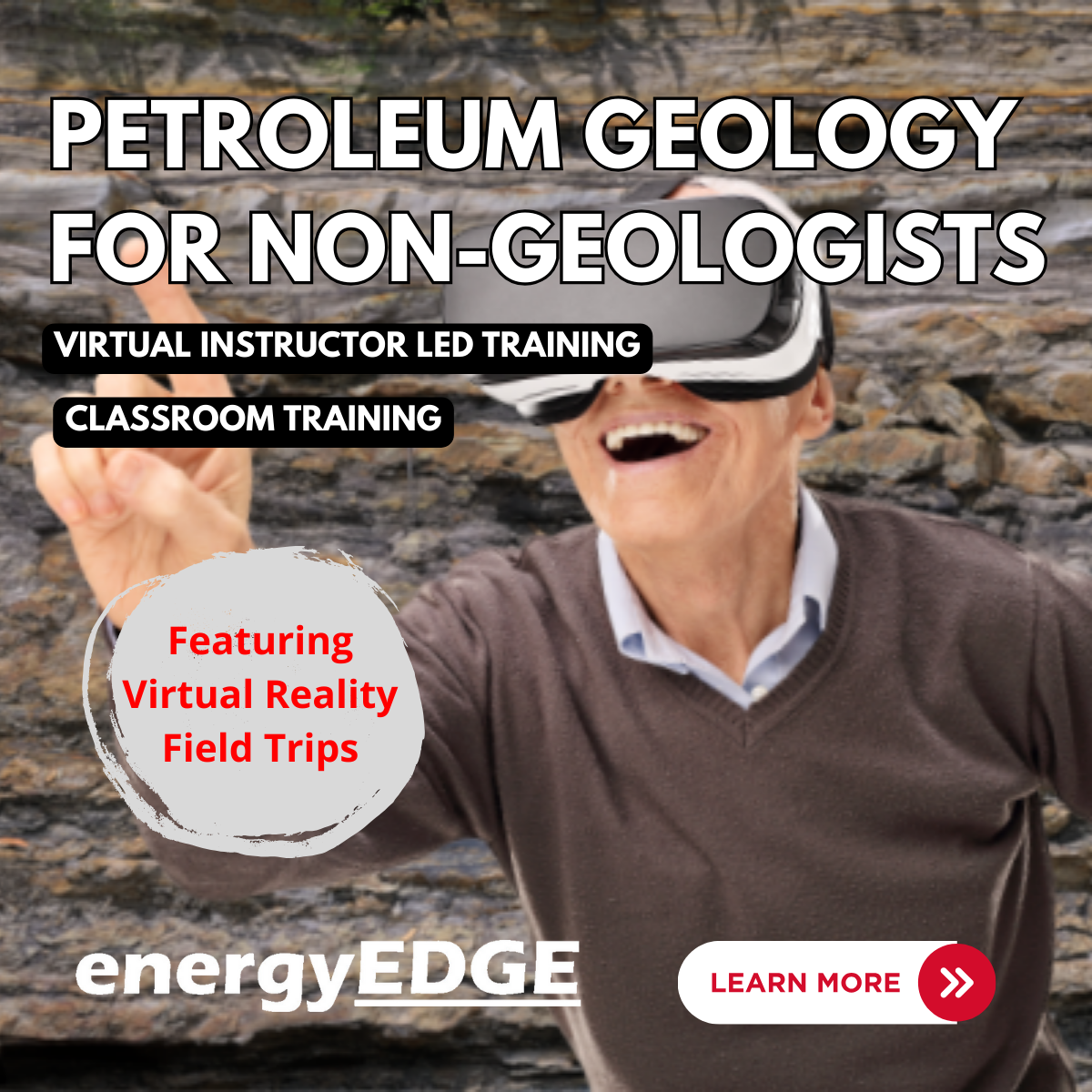 Petroleum Geology for Non-Geologists (Featuring Virtual Reality Trips)