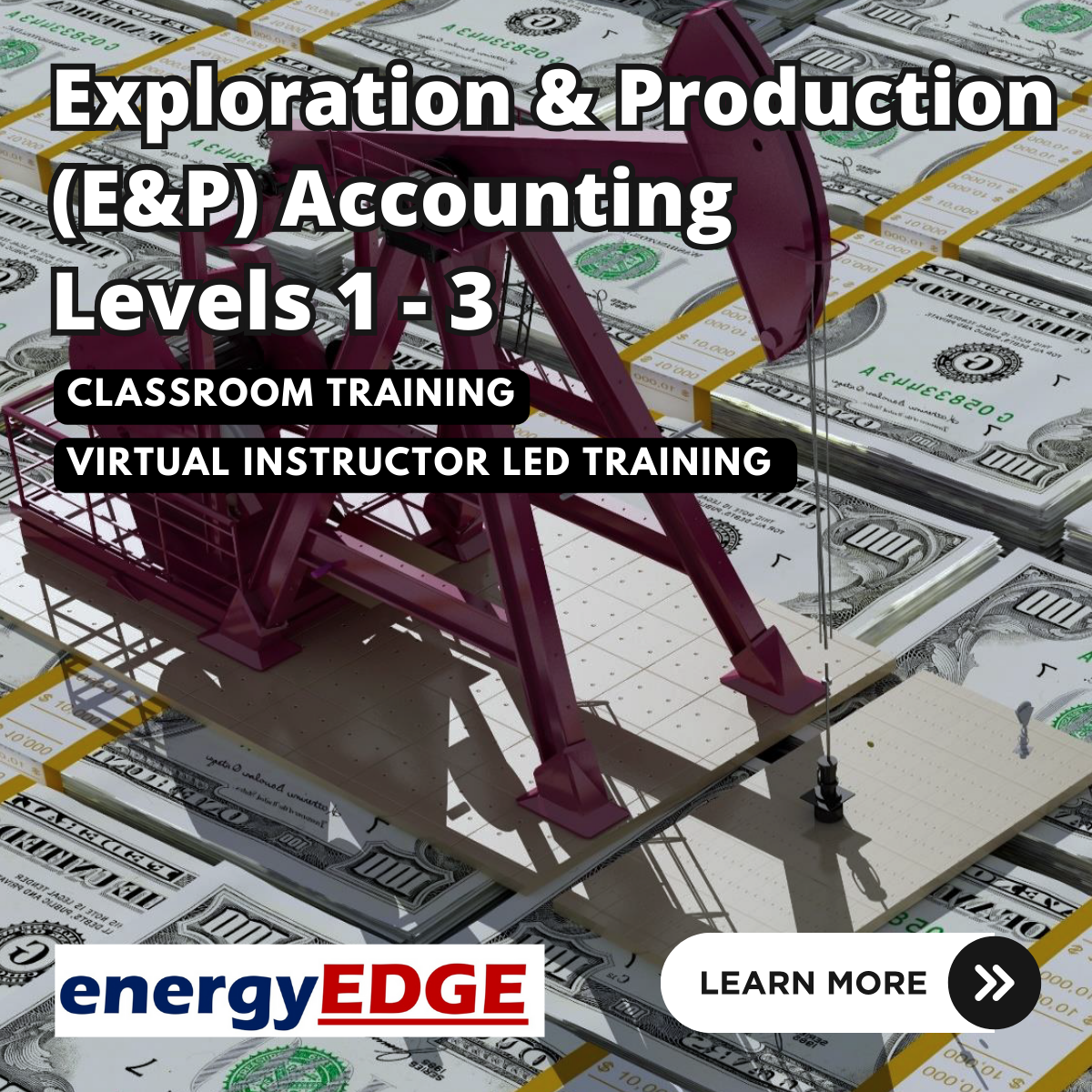 Exploration & Production (E&P) Accounting Level 3