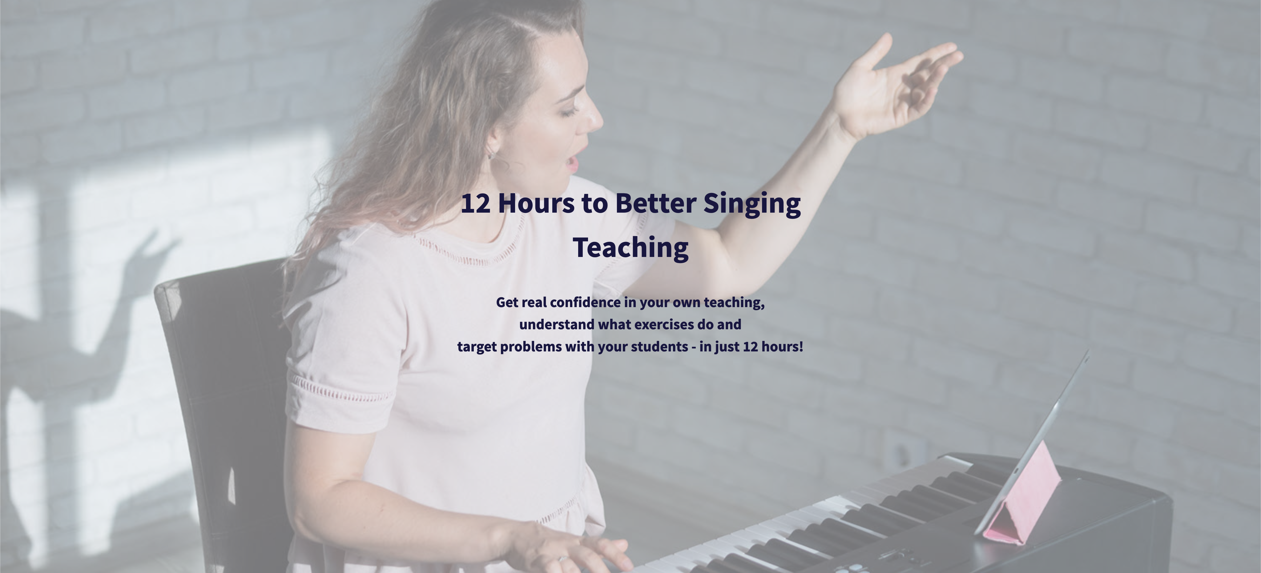 12 Hours to Better Singing Teaching