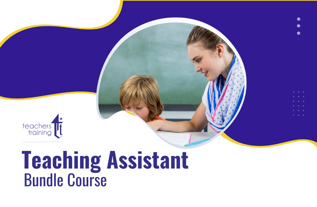 Teaching Assistant Bundle Course