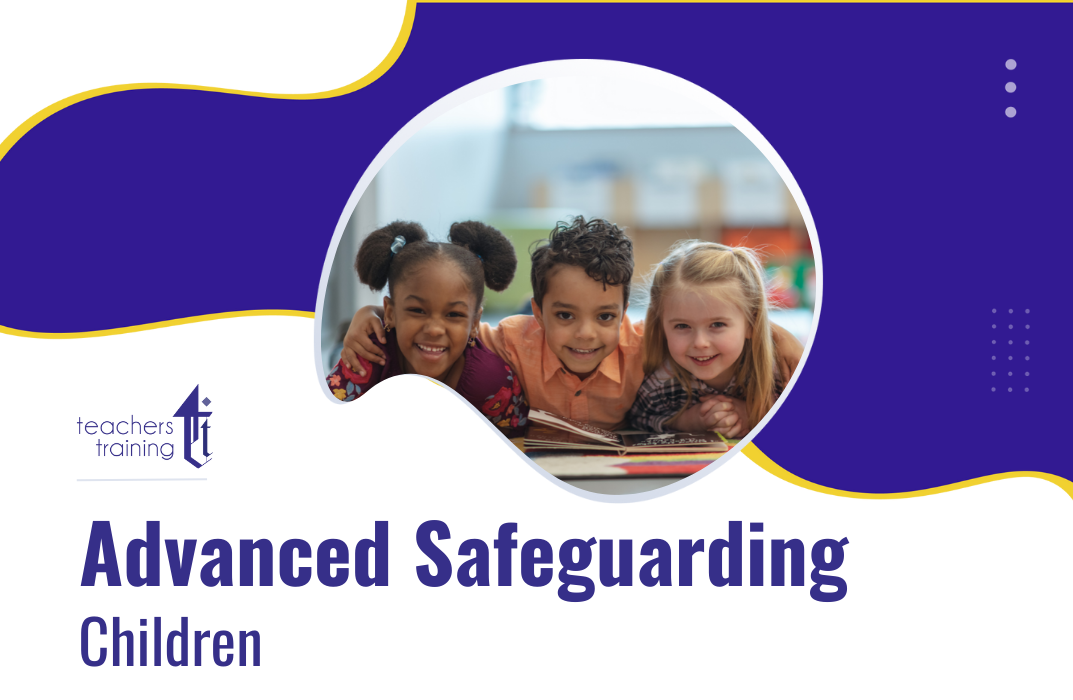 Advanced Safeguarding Children