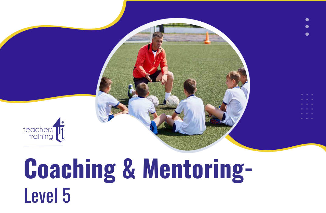 Coaching & Mentoring - Level 5