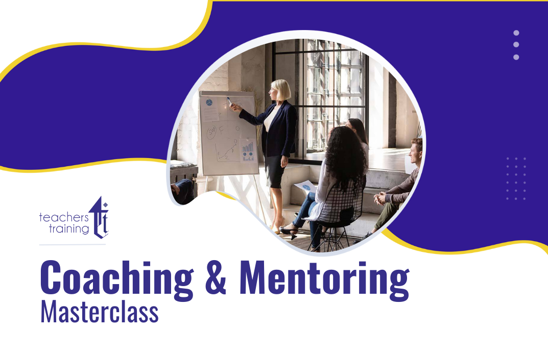 Coaching & Mentoring Masterclass