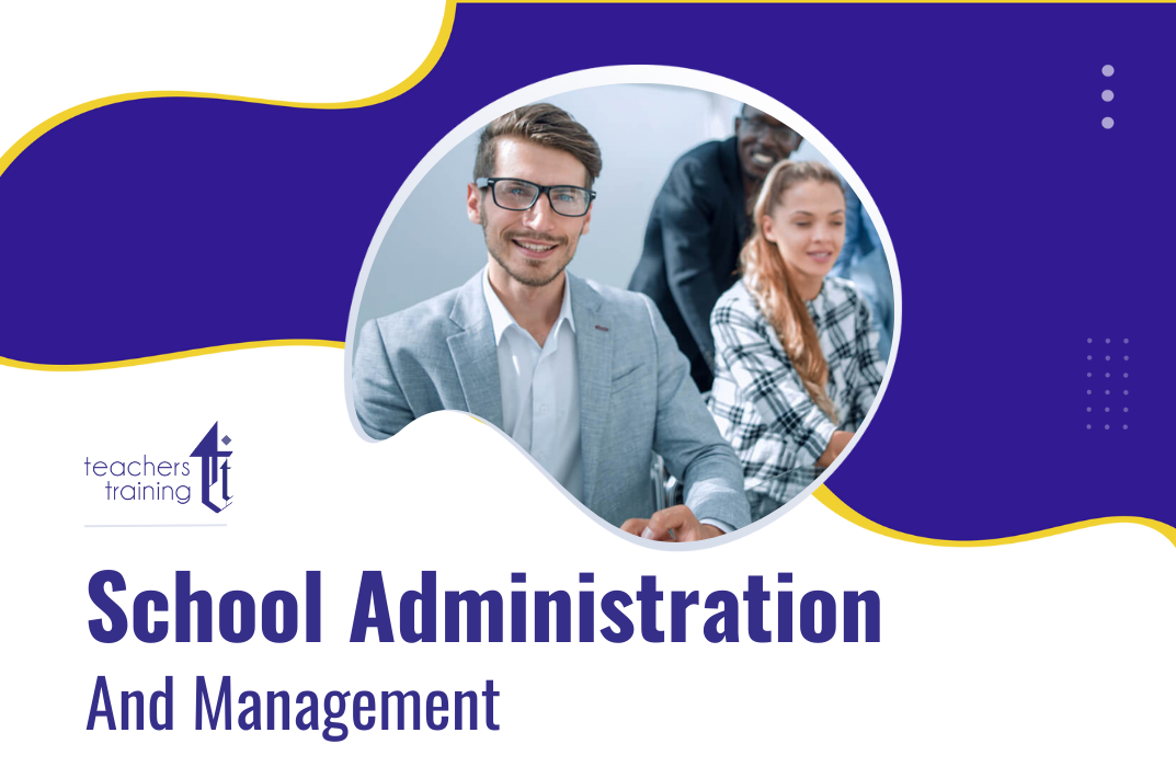 School Administration and Management