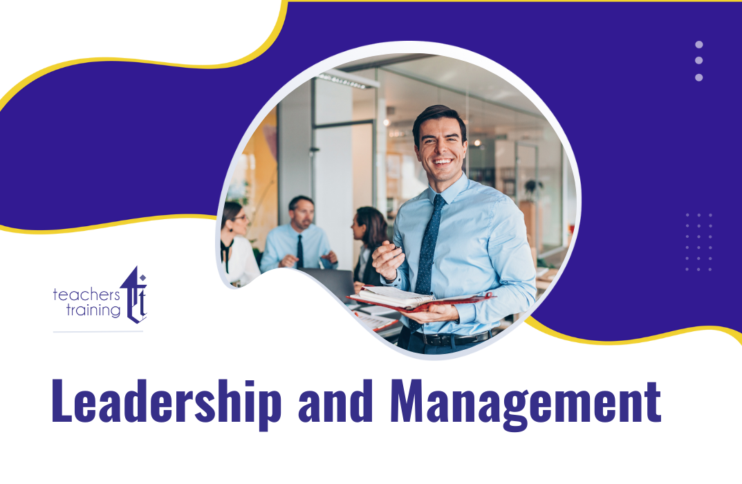 Leadership and Management