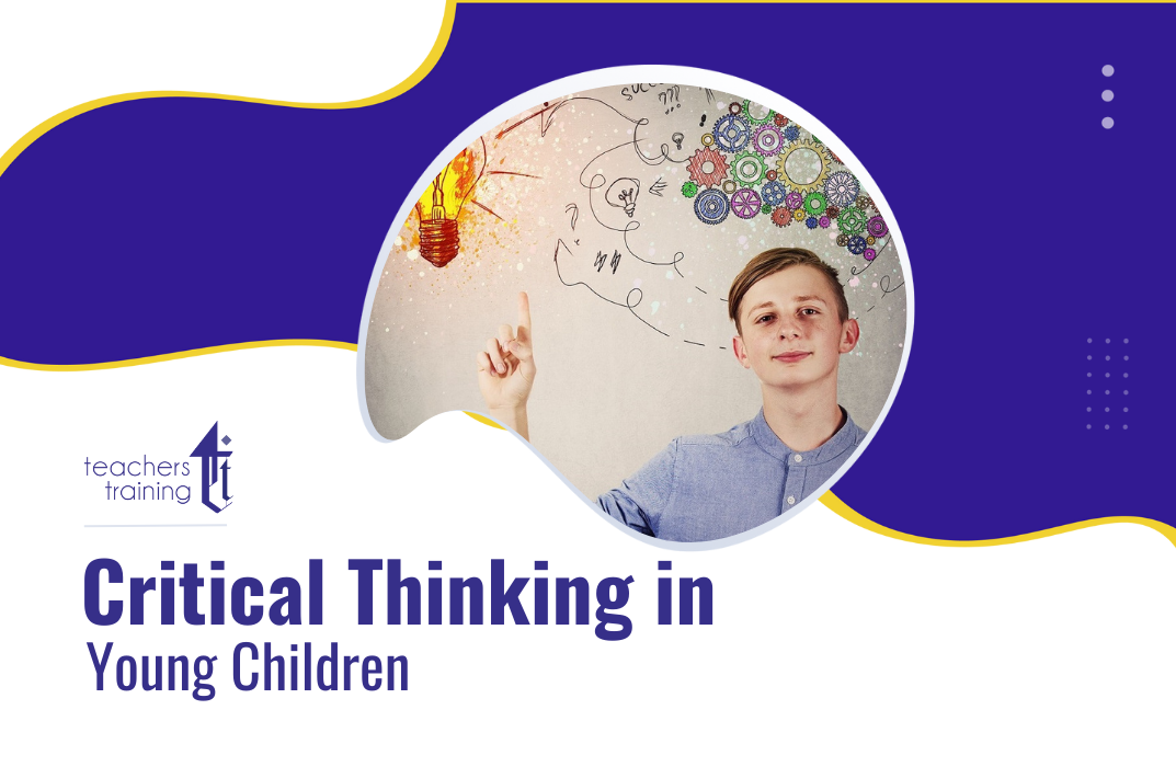 Critical Thinking in Young Children