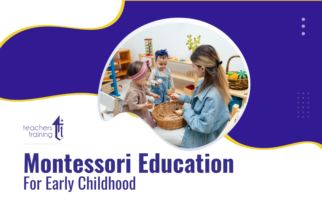 Montessori Education for Early Childhood