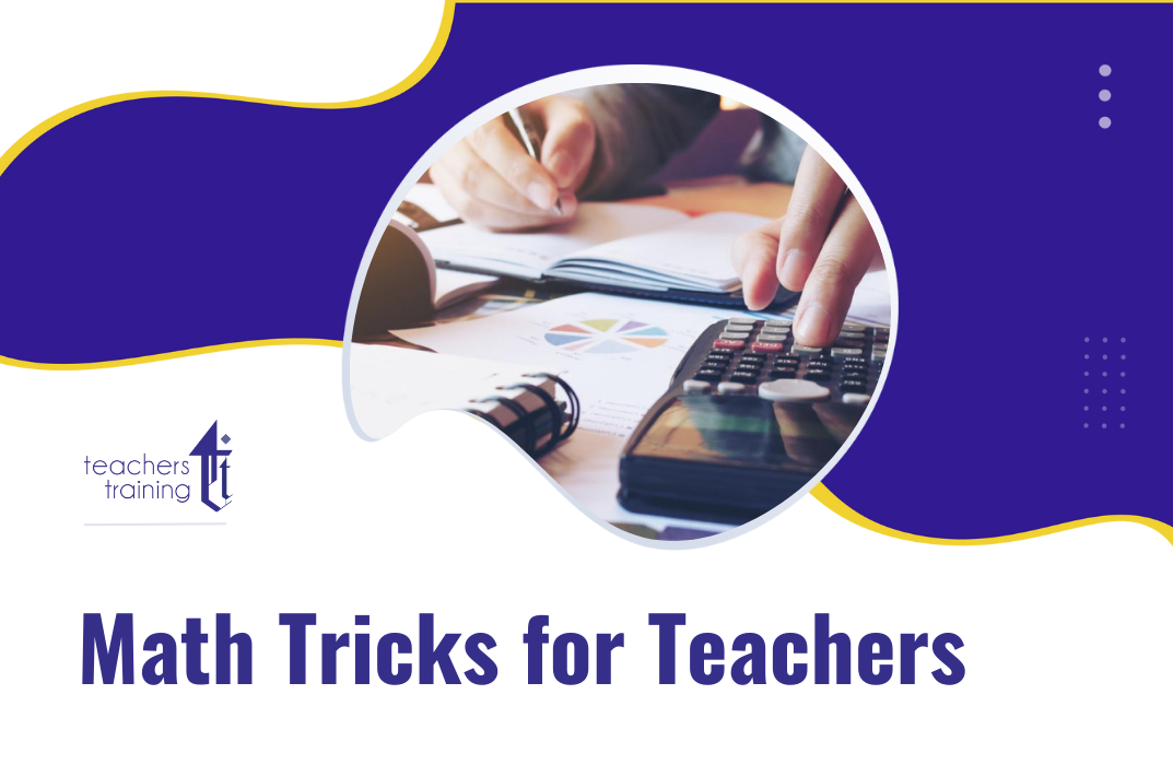 Math Tricks for Teachers