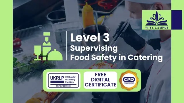 Level 3 Supervising Food Safety in Catering - CPD Certified