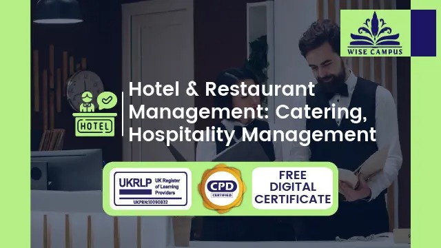 Hotel & Restaurant Management: Catering, Hospitality Management