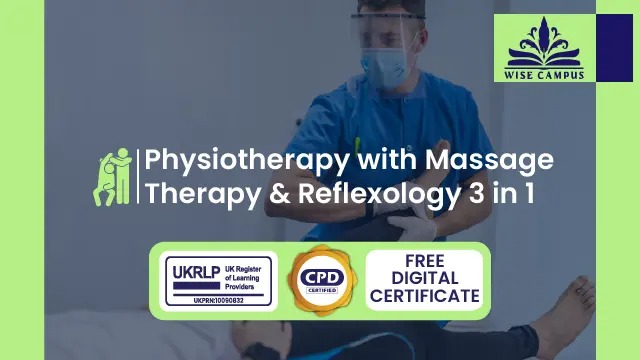 Physiotherapy with Massage Therapy & Reflexology 3 in 1