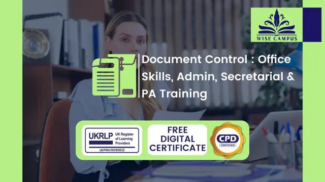 Document Control : Office Skills, Admin, Secretarial & PA Training